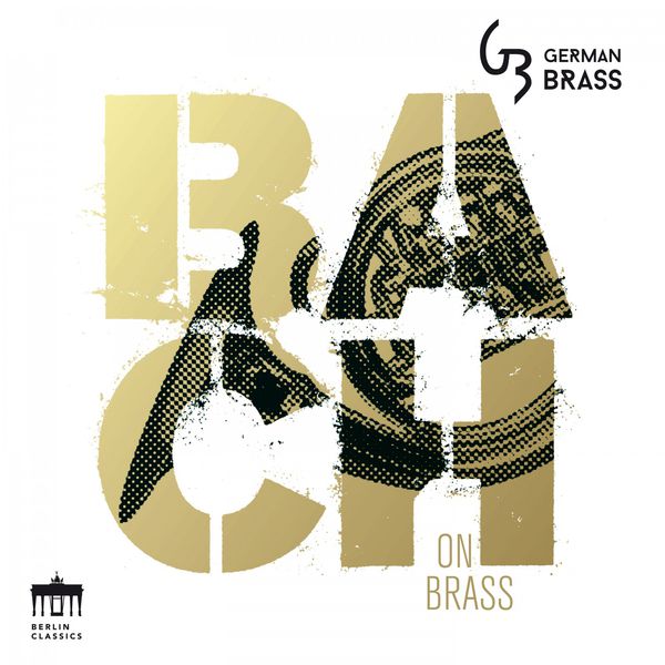 German Brass - Bach on Brass German Brass - Bach on Brass