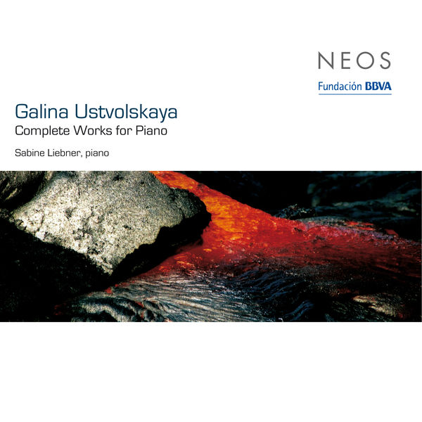 Sabine Liebner|Ustvolskaya: Complete Works for Piano Sabine Liebner|Ustvolskaya: Complete Works for Piano