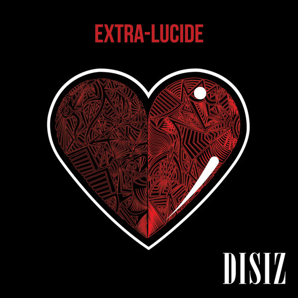 TÉLÉCHARGER DISIZ LA PESTE EXTRA LUCIDE ALBUM ALBUM LUCIDE DISIZ EXTRA TÉLÉCHARGER PESTE LA