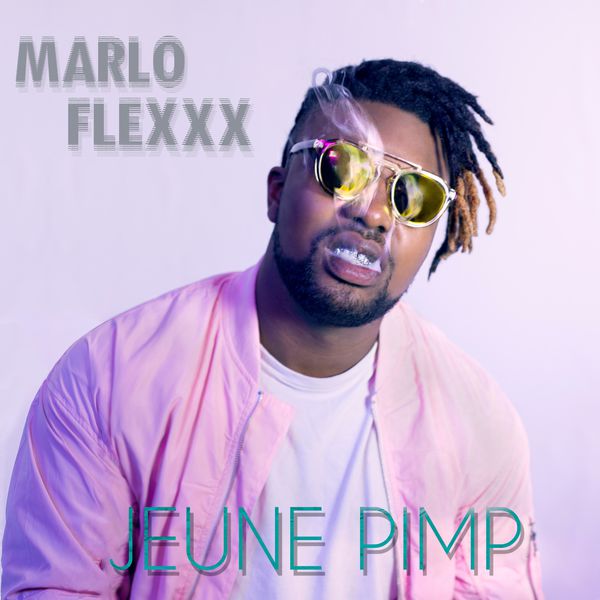 Marlo Flexxx - Jeune PIMP Marlo Flexxx - Jeune PIMP