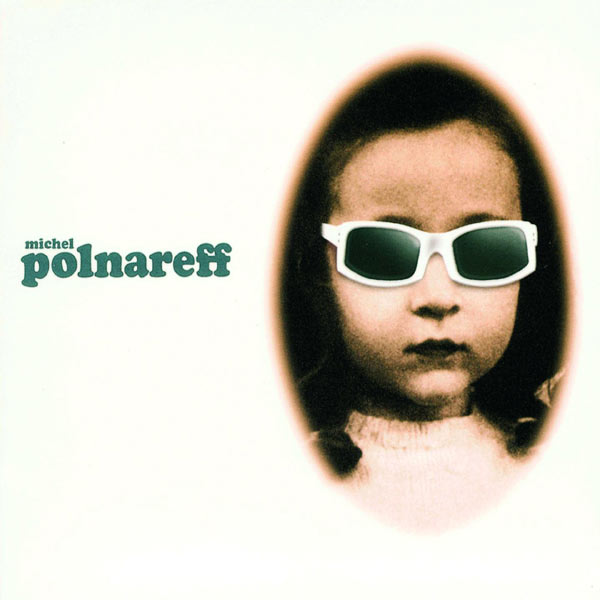 Michel Polnareff|Le Bal Des Laze Michel Polnareff|Le Bal Des Laze