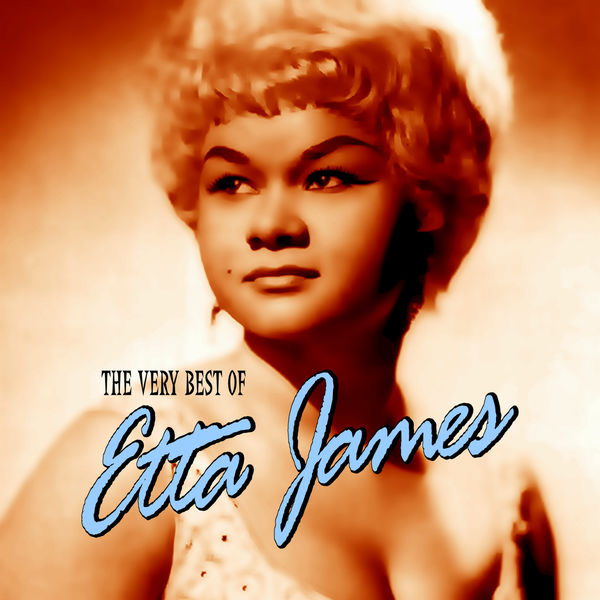 Etta James|The Very Best of Etta James Etta James|The Very Best of Etta James