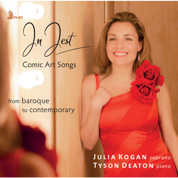 Julia Kogan - In Jest: Comic Art Songs Julia Kogan - In Jest: Comic Art Songs