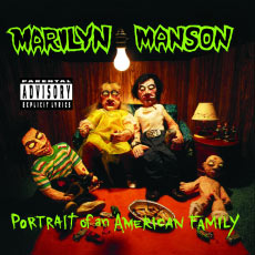 Portrait Of An American Family — Marilyn Manson