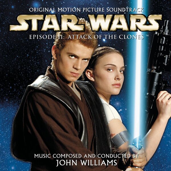 Star Wars Episode II: Attack of the Clones (Original Motion Picture ...