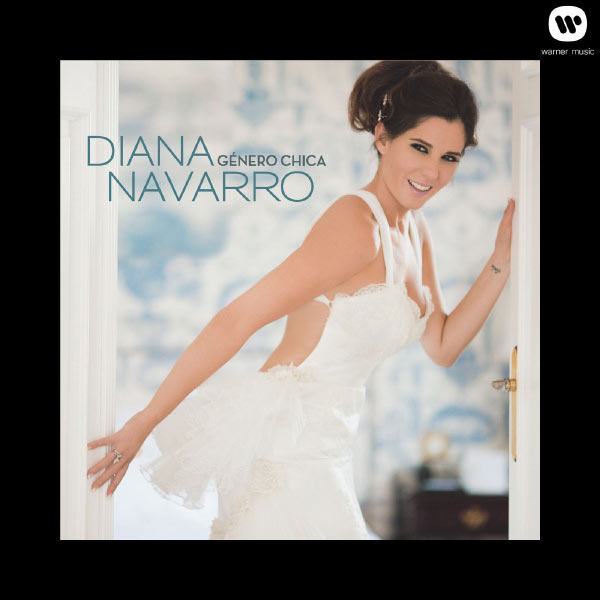 Diana Navarro|Género chica Diana Navarro|Género chica