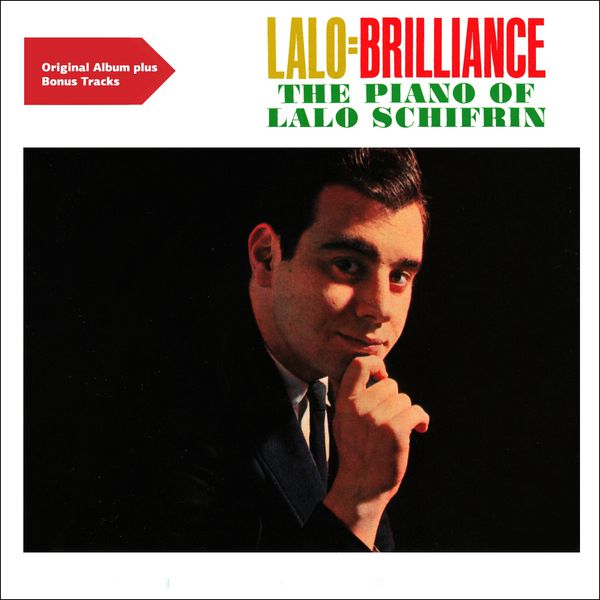 Lalo Schifrin|Lalo = BrillianceOriginal Bossa Nova Album Plus Bonus Tracks Lalo Schifrin|Lalo = BrillianceOriginal Bossa Nova Album Plus Bonus Tracks