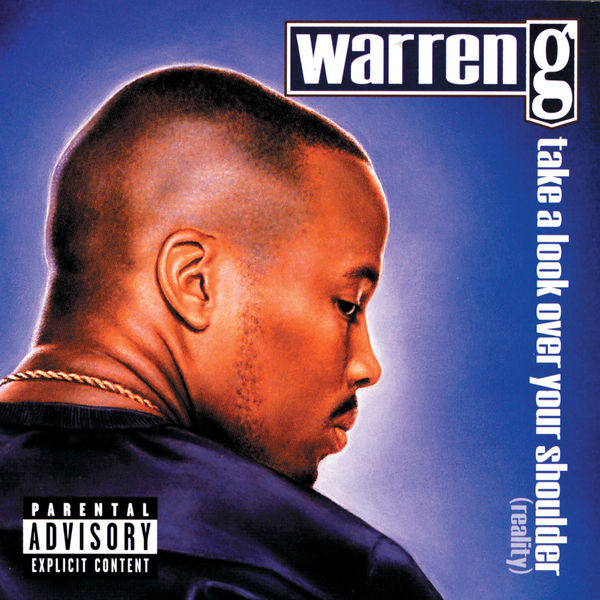 Warren G|Take A Look Over Your Shoulder (Reality) Warren G|Take A Look Over Your Shoulder (Reality)