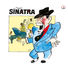 Frank Sinatra BD Music & Cabu Present Frank Sinatra