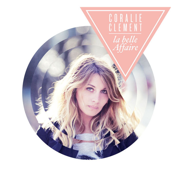 Coralie Clément|La belle Affaire Coralie Clément|La belle Affaire