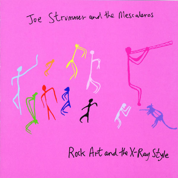Joe Strummer & The Mescaleros|Rock, Art And The X-Ray Style Joe Strummer & The Mescaleros|Rock, Art And The X-Ray Style