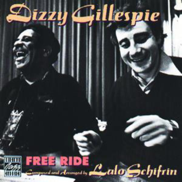 Dizzy Gillespie|Free Ride Dizzy Gillespie|Free Ride