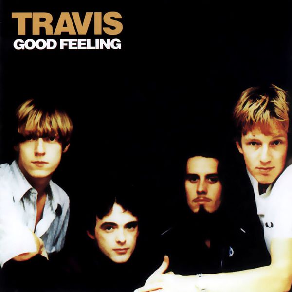 Travis - Good Feeling Travis - Good Feeling