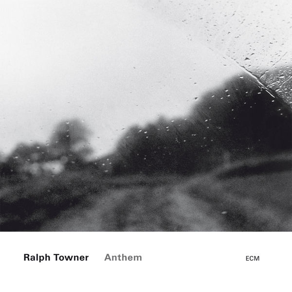 Ralph Towner - Anthem Ralph Towner - Anthem