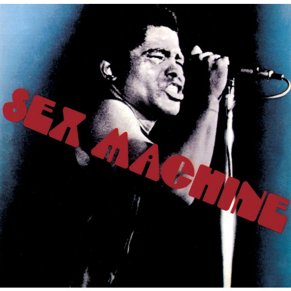 Sex Machine James Brown Qobuz 