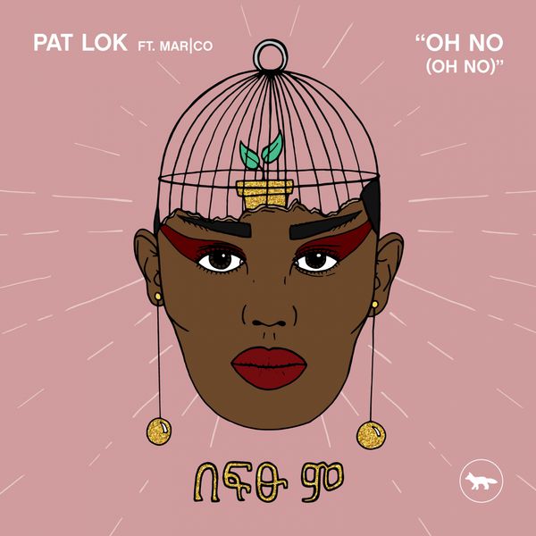 Pat Lok - Oh No (Oh No) Pat Lok - Oh No (Oh No)