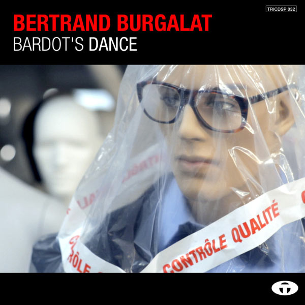 Bertrand Burgalat|Bardot's Dance - Single Bertrand Burgalat|Bardot's Dance - Single