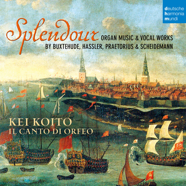 Kei Koito|Splendour (Organ & Vocal Music by Buxtehude, Hassler...)