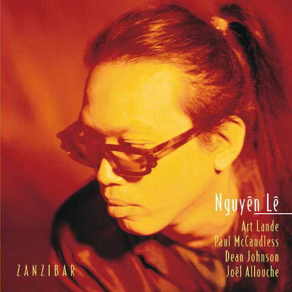 Nguyên Lê|Zanzibar Nguyên Lê|Zanzibar