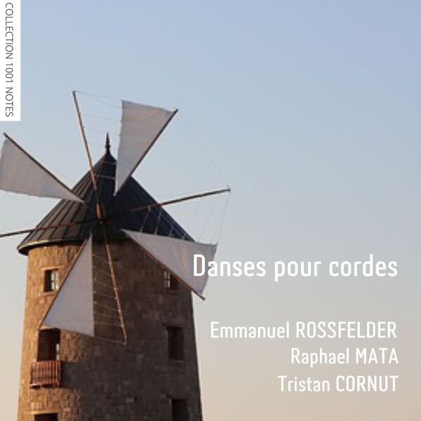 Emmanuel Rossfelder - Danses pour cordes Emmanuel Rossfelder - Danses pour cordes