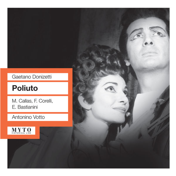 Maria Callas - Poliuto (Intégrale) Maria Callas - Poliuto (Intégrale)