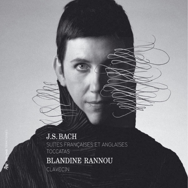 Blandine Rannou - Suites Françaises, Suites Anglaises & Toccatas Blandine Rannou - Suites Françaises, Suites Anglaises & Toccatas