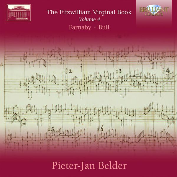 Pieter-Jan Belder|Fitzwilliam Virginal Book Vol. 4 Pieter-Jan Belder|Fitzwilliam Virginal Book Vol. 4