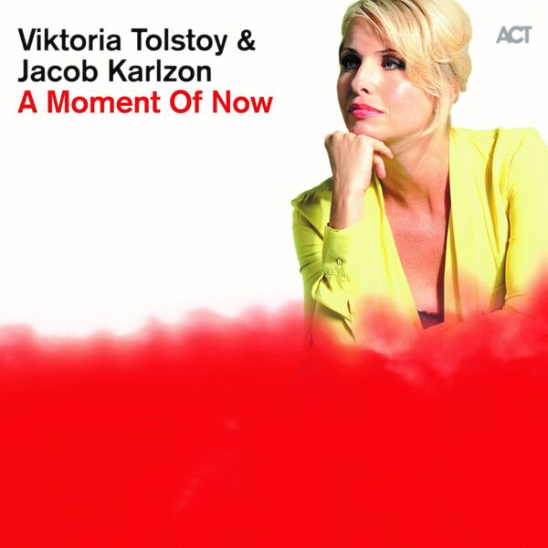 Viktoria Tolstoy - A Moment of Now Viktoria Tolstoy - A Moment of Now
