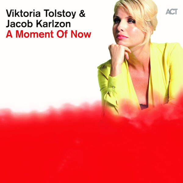 Viktoria Tolstoy|A Moment of Now