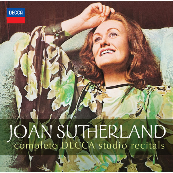 Dame Joan Sutherland - Joan Sutherland - Complete Decca Studio Recitals Dame Joan Sutherland - Joan Sutherland - Complete Decca Studio Recitals