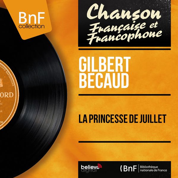 Gilbert Bécaud|La princesse de juillet (Mono Version)