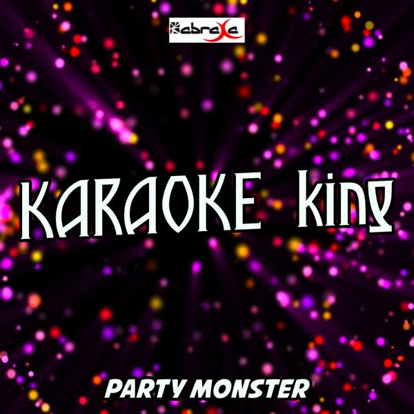 Karaoke King|Party Monster (Karaoke Version) (Originally Performed by The Weeknd)