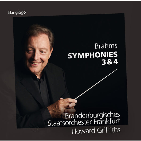 Brandenburgisches Staatsorchester Frankfurt - Brahms: Symphonies Nos. 3 & 4 Brandenburgisches Staatsorchester Frankfurt - Brahms: Symphonies Nos. 3 & 4