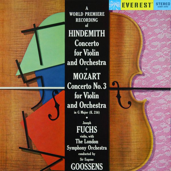 London Symphony Orchestra - Hindemith: Violin Concerto & Mozart: Violin Concerto No. 3 (Transferred from the Original Everest Records Master Tapes) London Symphony Orchestra - Hindemith: Violin Concerto & Mozart: Violin Concerto No. 3 (Transferred from the Original Everest Records Master Tapes)