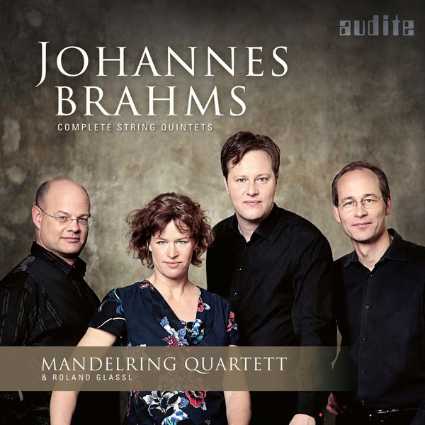 Mandelring Quartett - Brahms: Complete String Quintets Mandelring Quartett - Brahms: Complete String Quintets