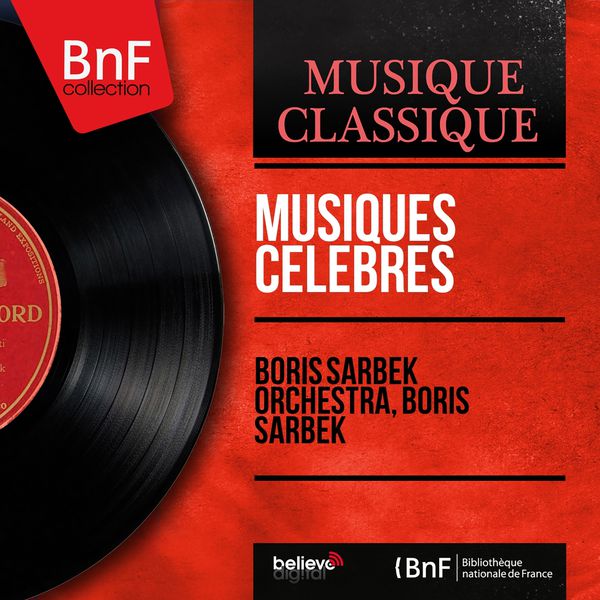 Boris Sarbek Orchestra|Musiques célèbres (Mono Version)