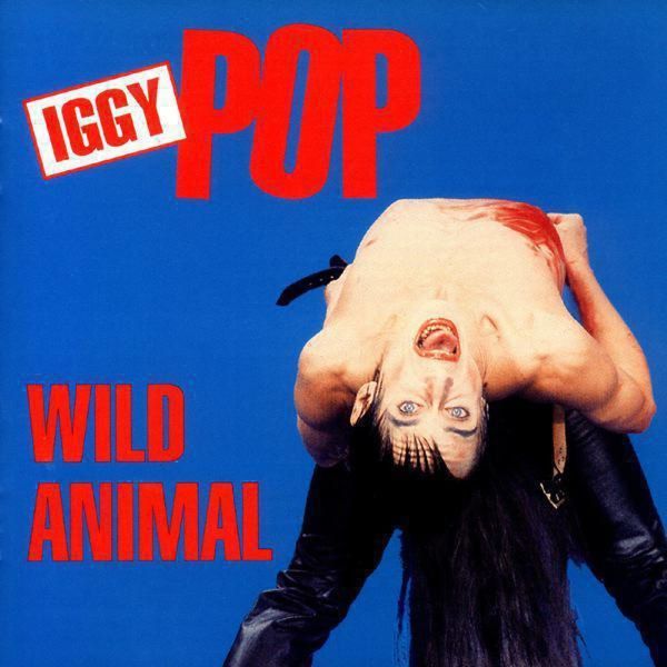 Iggy Pop - Wild Animal (1976-1977) Iggy Pop - Wild Animal (1976-1977)