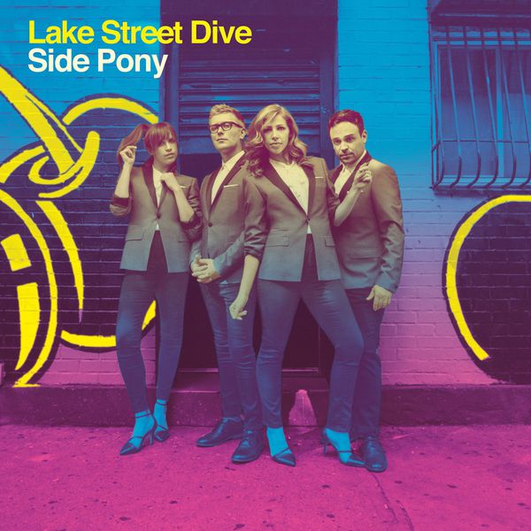 Lake Street Dive|Side Pony Lake Street Dive|Side Pony