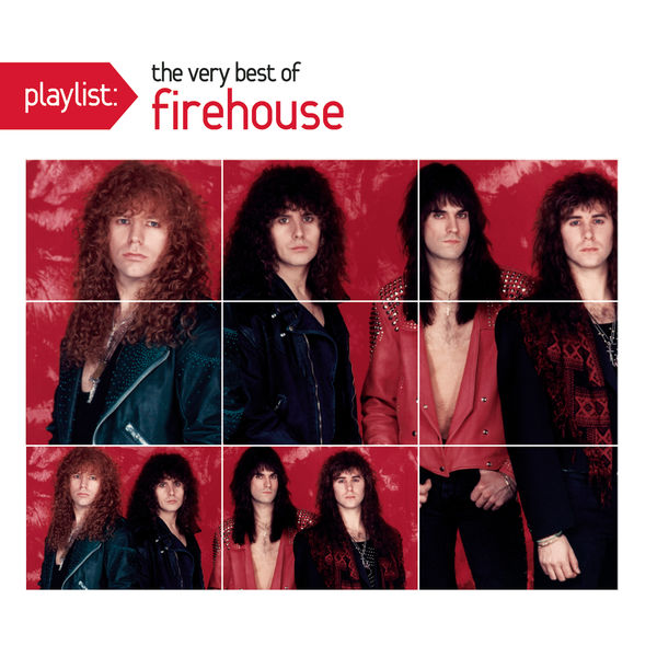 Firehouse|Playlist: The Very Best Of Firehouse