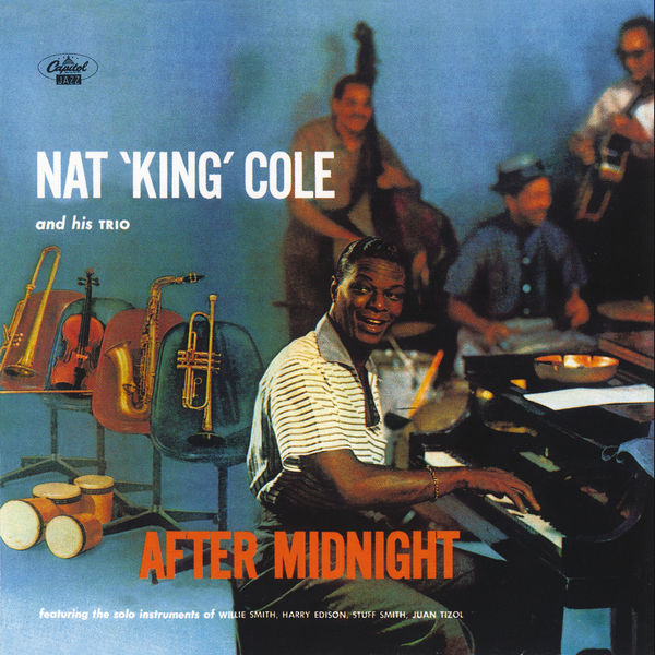 Nat King Cole|After Midnight (Remastered)