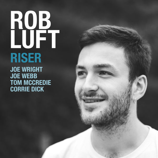 Rob Luft|Riser Rob Luft|Riser