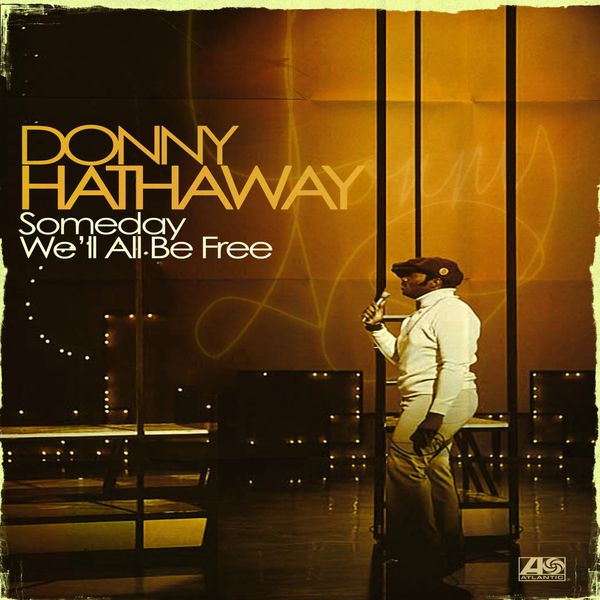 Donny Hathaway|Someday We'll All Be Free (France Release)