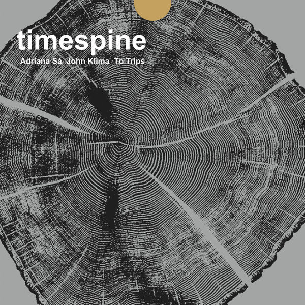 Adriana Sá - Timespine Adriana Sá - Timespine