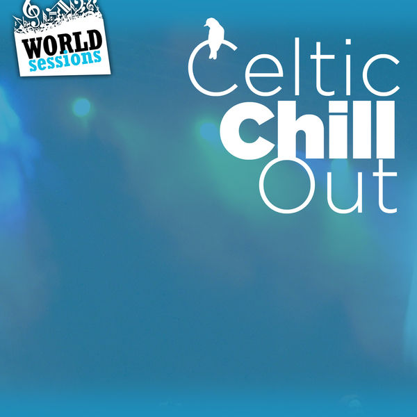 Various Artists - Celtic Chill Out: Best Relaxing Music from Celtic Tradition. Great Songs for a Chillout Relax Ambient in the Lounge, Spa, Café, Hotel Hall Various Artists - Celtic Chill Out: Best Relaxing Music from Celtic Tradition. Great Songs for a Chillout Relax Ambient in the Lounge, Spa, Café, Hotel Hall