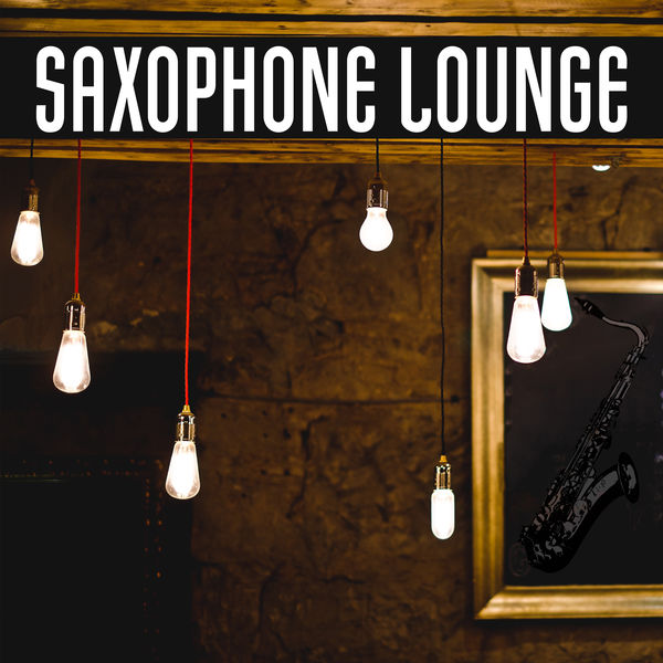 Saxophone Lounge Jazz Lounge, Mellow Jazz Vibes, Smooth Jazz, Cafe