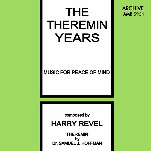 Dr. Samuel J. Hoffman|The Theremin Years Dr. Samuel J. Hoffman|The Theremin Years