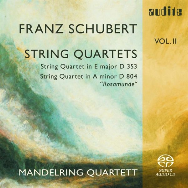 Mandelring Quartett|Schubert : String Quartets, Vol. 2 Mandelring Quartett|Schubert : String Quartets, Vol. 2