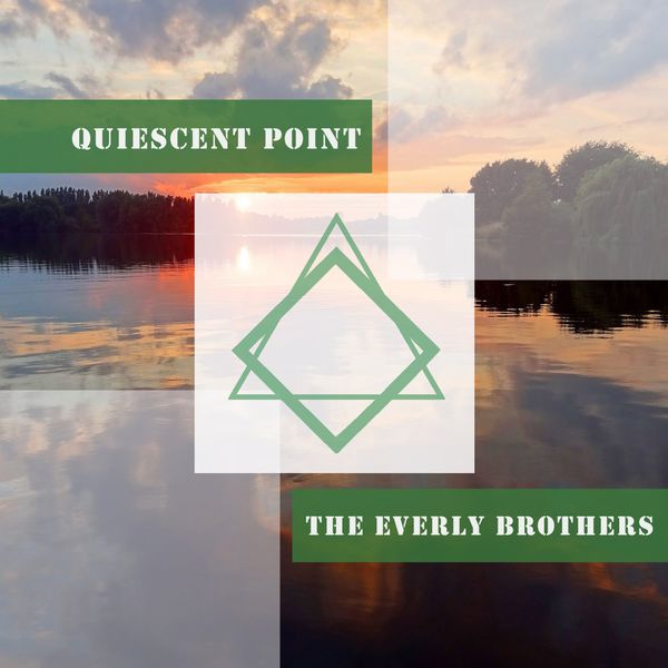 The Everly Brothers - Quiescent Point The Everly Brothers - Quiescent Point