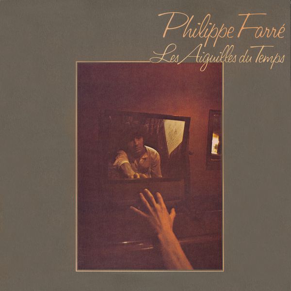 Philippe Farré - Les aiguilles du temps Philippe Farré - Les aiguilles du temps