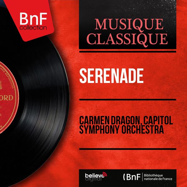 Carmen Dragon - Sérénade (Stereo Version) Carmen Dragon - Sérénade (Stereo Version)